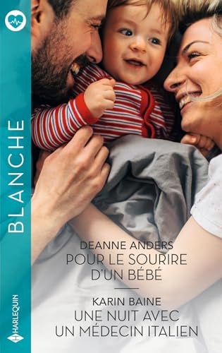 Pour le sourire d'un bébé. Une nuit avec un médecin italien
