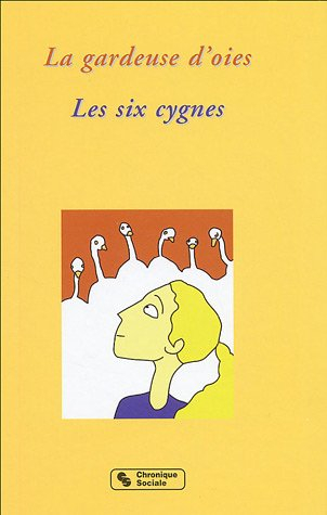 La gardeuse d'oies. Les six cygnes