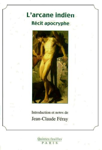L'arcane indien : récit apocryphe