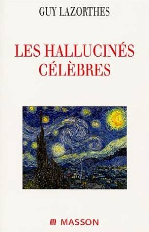Les hallucinés célèbres
