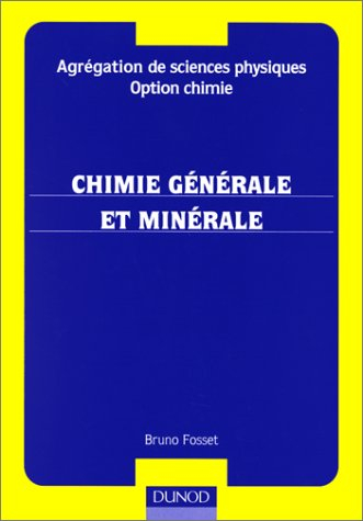 Agrégation de sciences physiques, option chimie : chimie générale et minérale