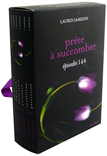Prête à succomber : épisodes 1 à 6