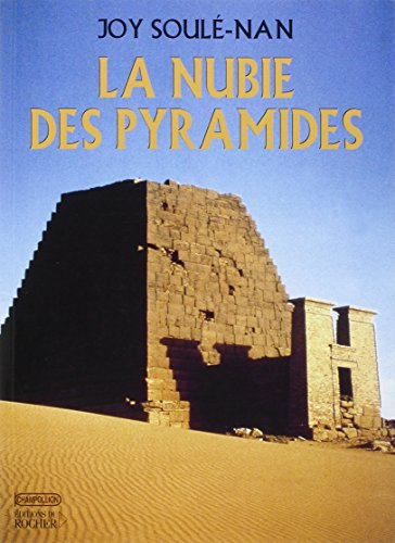 La Nubie des pyramides