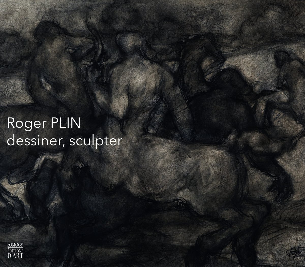 Roger Plin, 1918-1985 : dessiner, sculpter