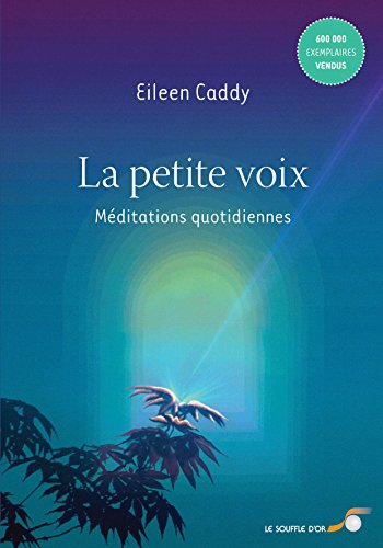 La petite voix : méditations quotidiennes