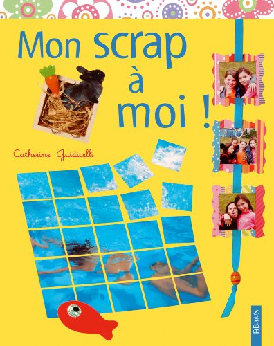 Mon scrap à moi !