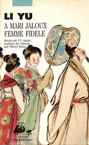 À mari jaloux femme fidèle : récits du 17e siècle