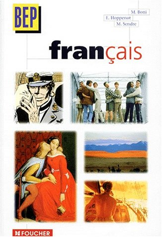 français, 2de professionnelle et terminale bep tertiaire et industriel (ouvrage)