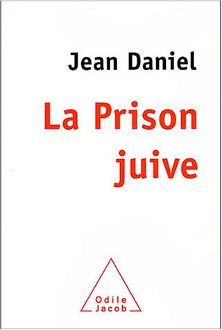 La prison juive : humeurs et méditations d'un témoin