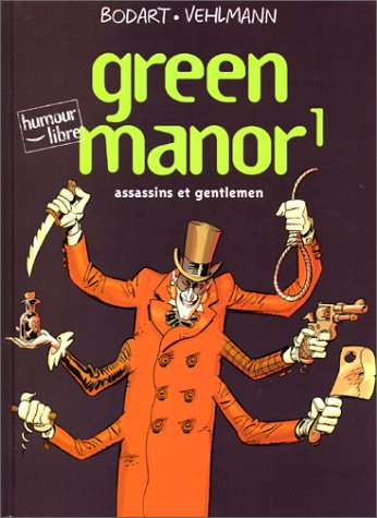 Green manor. Vol. 1. Assassins et gentlemen