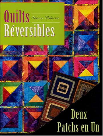 Quilts réversibles : deux patchs en un