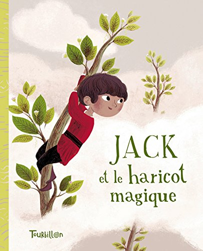 Jack et le haricot magique : conte traditionnel anglais