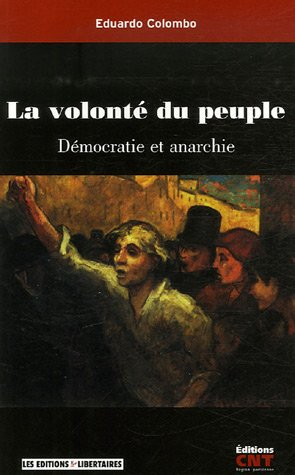 La volonté du peuple : démocratie et anarchie