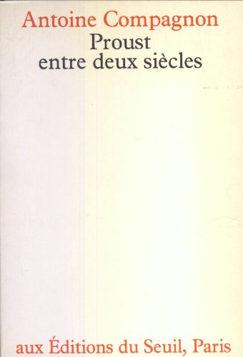 Proust entre deux siècles