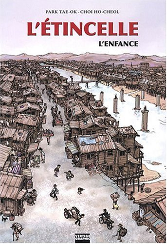 L'étincelle. Vol. 1. L'enfance