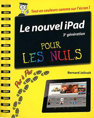 Le nouvel iPad 3e génération pas à pas pour les nuls