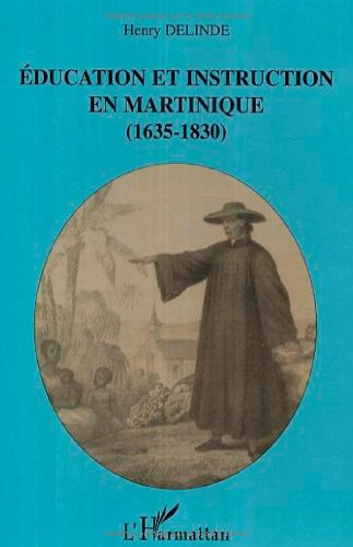 Education et instruction en Martinique (1635-1830)