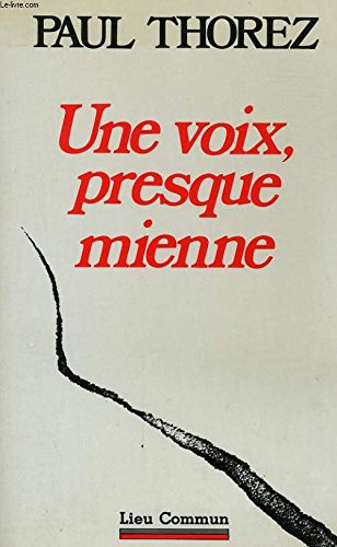 Une Voix, presque mienne