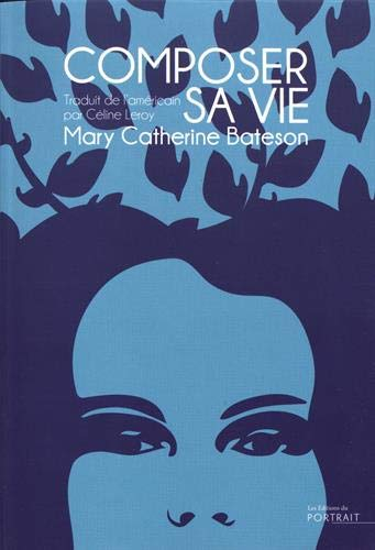 Composer sa vie
