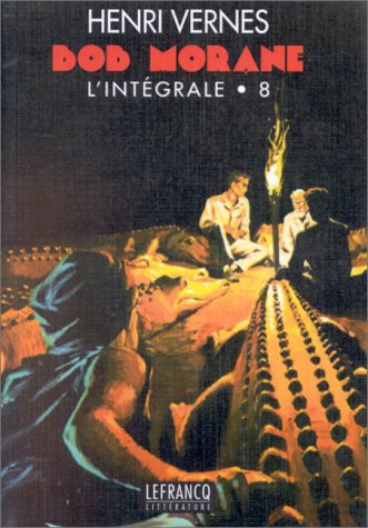 bob morane : l'intégrale, tome 8