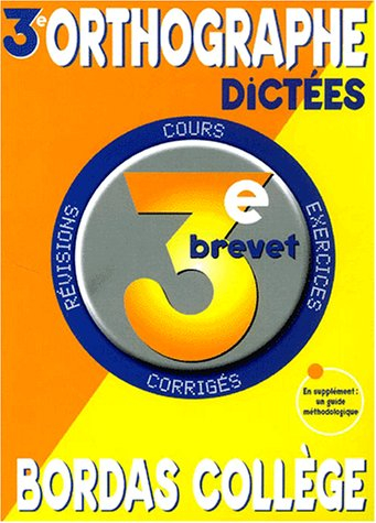 Français, orthographe, dictées 3e