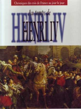 au temps d'henri iv