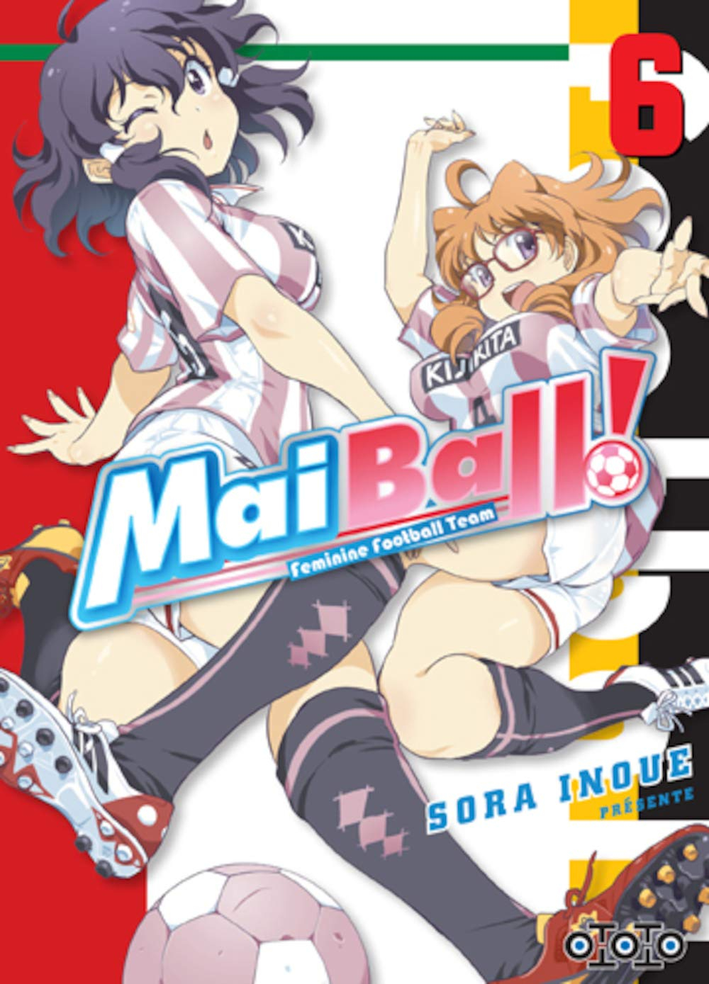 Mai ball! : feminine football team. Vol. 6