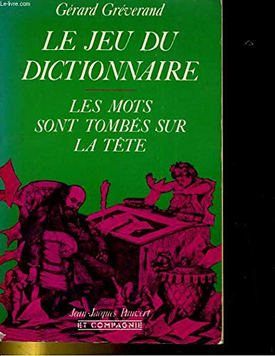 Le Jeu du dictionnaire : les mots sont tombés sur la tête