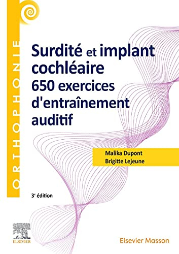 Surdité et implant cochléaire : 650 exercices d'entraînement auditif