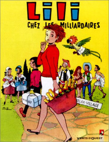 Les mille et un tours de l'espiègle Lili. Vol. 14. Lili chez les milliardaires