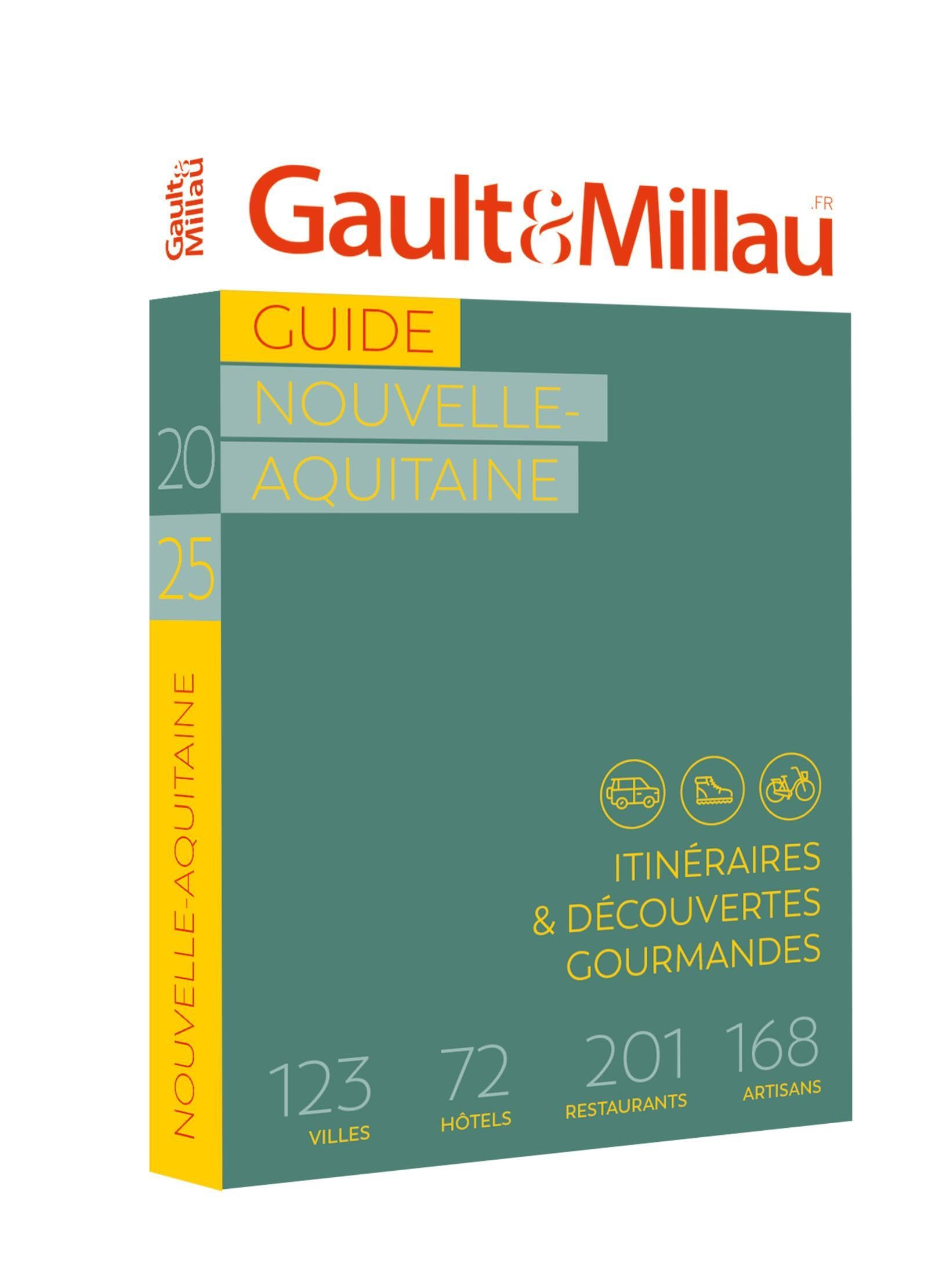 Guide Nouvelle-Aquitaine : itinéraires & découvertes gourmandes : 198 villes, 115 hôtels, 363 restau