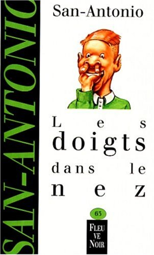 les doigts dans le nez