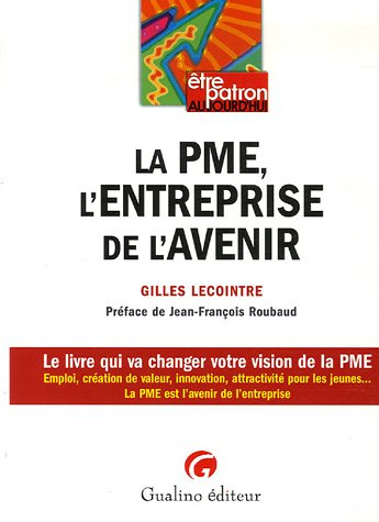 La PME, l'entreprise de l'avenir