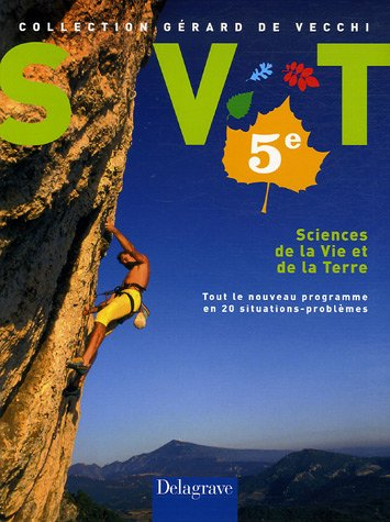 Sciences de la vie et de la terre, 5e : tout le nouveau programme en 20 situations-problèmes