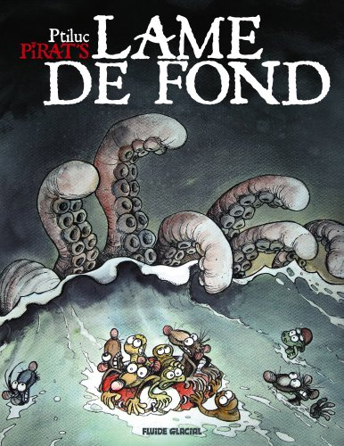 Pirat's. Vol. 2. Lame de fond
