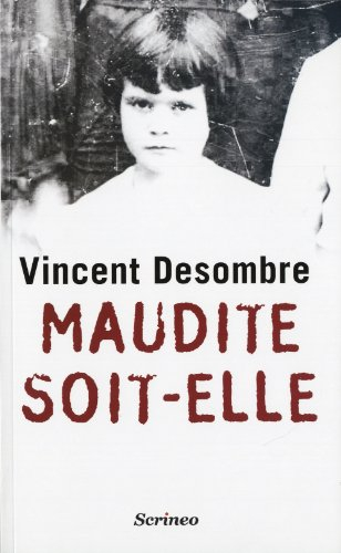 Maudite soit-elle