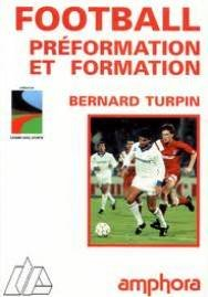 Football : formation et préformation