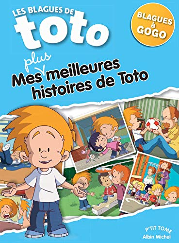 Les blagues de Toto, l'intégrale : mes plus meilleures histoires de Toto. Vol. 5