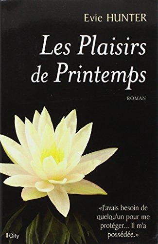 Les plaisirs de printemps