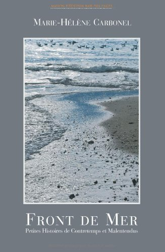 Front de mer : petites histoires de contretemps et malentendus