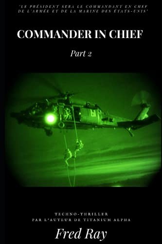Commander in Chief: Part 2