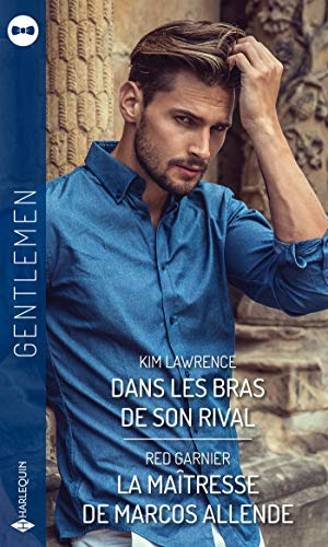 Dans les bras de son rival. La maîtresse de Marcos Allende