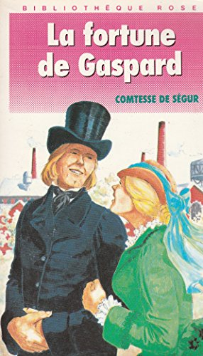 la fortune de gaspard