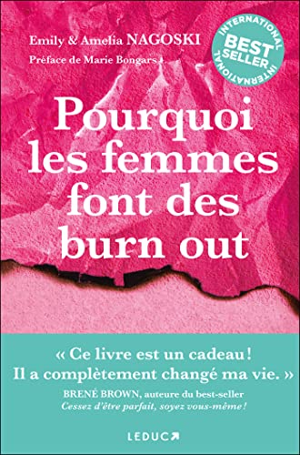 Pourquoi les femmes font des burn out : le guide féministe pour en finir scientifiquement avec le cy