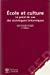Ecole et culture : le point de vue des sociologues britanniques