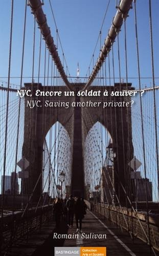 NYC, encore un soldat à sauver ?. NYC, saving another private ?