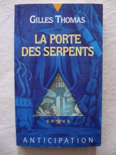 La Porte des serpents