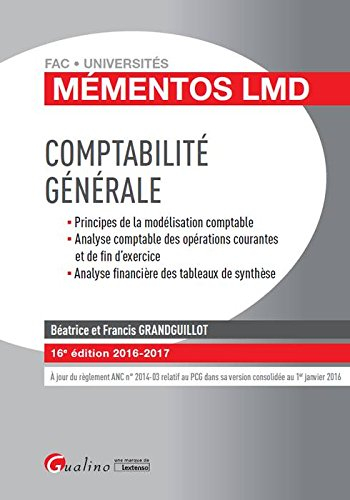 Comptabilité générale : principes de la modélisation comptable, analyse comptable des opérations cou