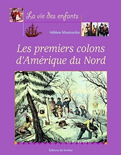 Les premiers colons d'Amérique du Nord