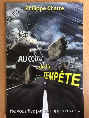 Au coeur de la tempête